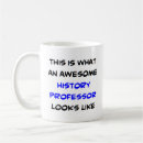 Search for history professor mugs Teacher