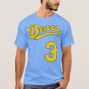 Search for bad news bears tshirts Birthday