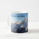 Search for the mountains are calling mugs Quote