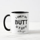 Search for butt stuff mugs Fitness