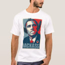 Search for jackass tshirts Obama