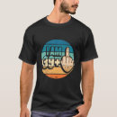 Search for middle finger tshirts This