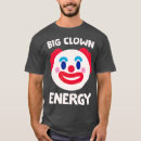 Recherche de clown drôle tshirts Cool