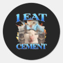 Search for cement stickers I eat cement