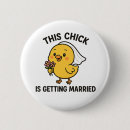 Search for wedding humor buttons Bride to be