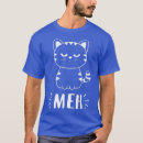Search for meh cat tshirts Cute