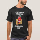 Search for funny chestnut tshirts Open