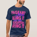 Search for pageant tshirts Funny