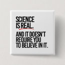 Search for science and buttons Science is real