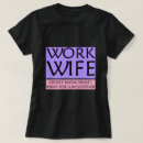 Search for working womens tshirts Humor