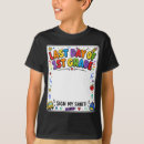 Search for last day of school tshirts Grade