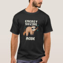 Search for sloth mode on tshirts Saving