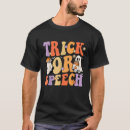 Search for speech therapy tshirts Halloween