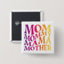 Search for for mummy buttons Mother