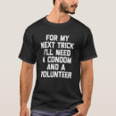 Search for condom tshirts Trick