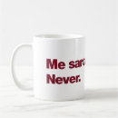 Search for sarcastic rude mugs Humour