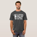 Search for eating for two tshirts Dad