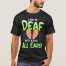 Search for eyebrows tshirts Deaf