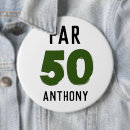 Search for funny 50th buttons Dad