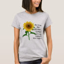 Search for sunflower tshirts Quote