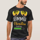 Search for teacher summer vacation tshirts Loading