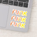 Recherche de le funk autocollants Musique