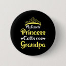Search for daddy princess buttons Grandpa