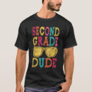 Search for dude tshirts First