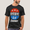 Recherche de liz cheney tshirts Politique