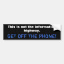 Search for get off phone bumper stickers Cell