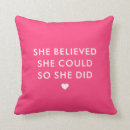 Search for she believed could pillows modern