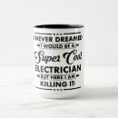 Search for funny electrician mugs Occupation