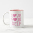 Search for motivational words mugs Self love