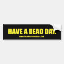 Search for day of the dead bumper stickers Humour