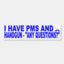 Search for pms bumper stickers For her
