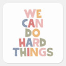 Search for is hard stickers Motivational quote