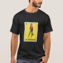Search for bingo tshirts Mexican