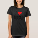 Search for i love dubai tshirts Arab