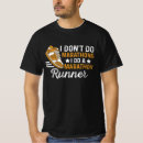 Search for marathon mens tshirts Don't
