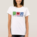 Search for rehabilitation tshirts Physical therapist