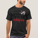 Search for crazy bowling tshirts Loud