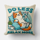 Search for relax quote pillows Cute