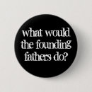 Search for founding father buttons Freedom