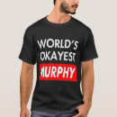 Recherche de murphy tshirts Nom