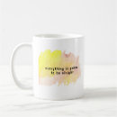 Search for it will be alright mugs Sayings