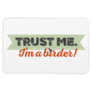 Search for trust me magnets Bird sayings