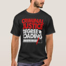 Search for criminal justice tshirts Loading