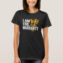 Search for i am the warranty tshirts Repair