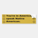 Search for native american bumper stickers Humour