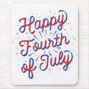 Search for happy fourth mousepads Happy 4th of july